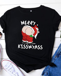 Merry Kiss My Ass Short Sleeved Tee Shirt